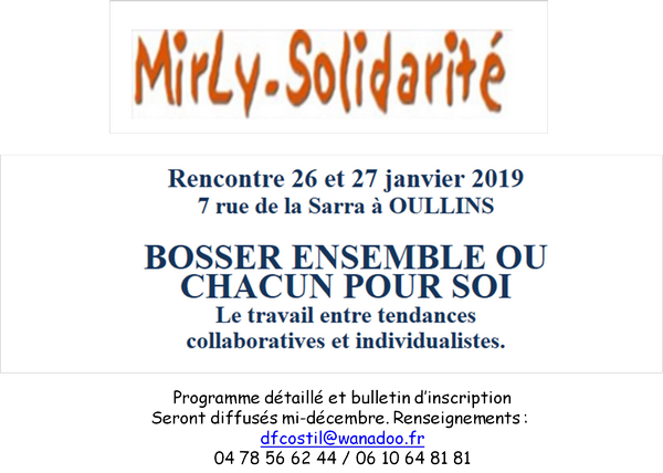 Comme chaque année depuis 30 ans, la RENCONTRE MIRLY se tiendra à OULLINS les 26 et 27 janvier 2019