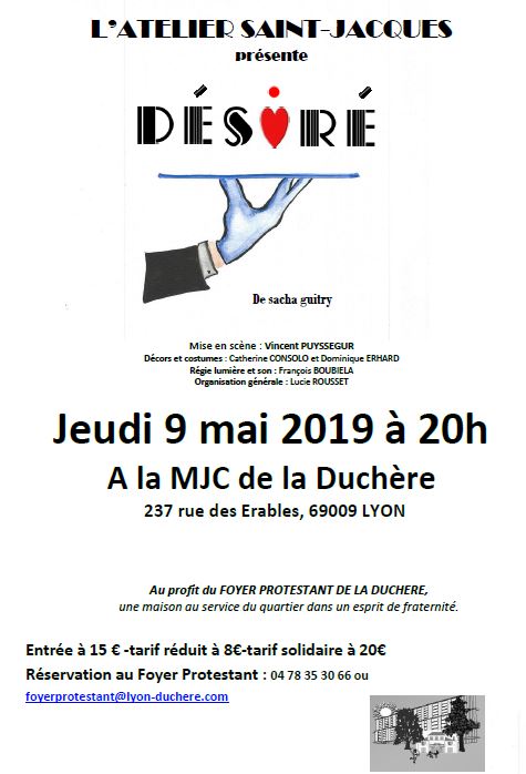 "Desiré" De Sacha Guitry le 9 Mai 2019 au profit du foyer de la Duchère
