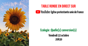Table ronde sur l’écologie, vendredi 22 Octobre