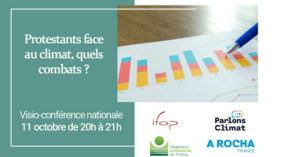 Participez à l’appel national « Protestants face au climat, quels combats ? »